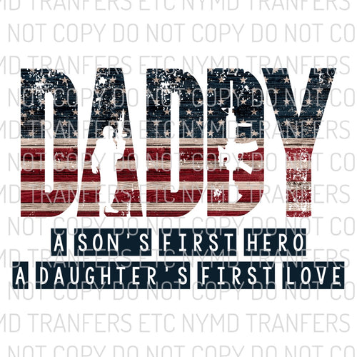 Daddy Soldier Gun American Flag Ready To Press Sublimation Transfer